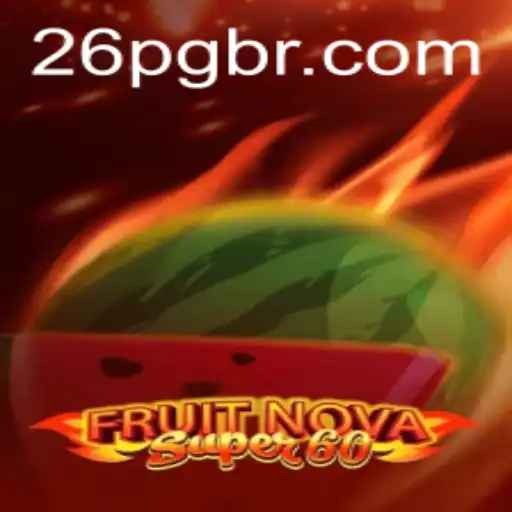 Exploring FruitNovaSuper60: A Thrilling Gaming Experience